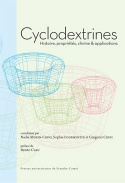 CYCLODEXTRINES - HISTOIRE, PROPRIETES, CHIMIE & APPLICATIONS