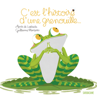 C'est l'histoire d'une grenouille