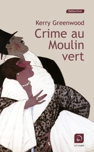 CRIME AU MOULIN VERT
