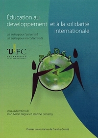 Éducation au développement et à la solidarité internationale - un enjeu pour l'université, un enjeu pour les collectivités