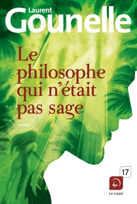 LE PHILOSOPHE QUI N'ETAIT PAS SAGE
