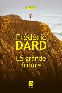 LA GRANDE FRITURE