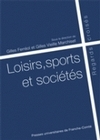 Loisirs, sports et sociétés - regards croisés