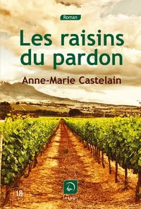 LES RAISINS DU PARDON