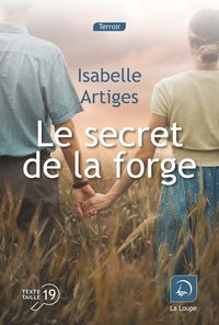 LE SECRET DE LA FORGE