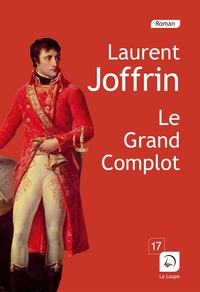 LE GRAND COMPLOT
