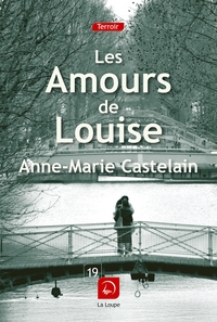 LES AMOURS DE LOUISE