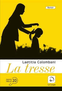 LA TRESSE