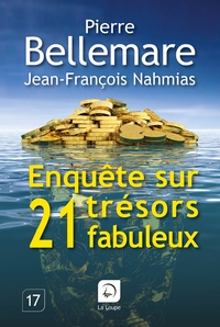 ENQUETE SUR 21 TRESORS FABULEUX