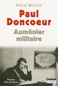 PAUL DONCOEUR, AUMONIER MILITAIRE - GRANDS CARACTERES