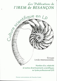 Culture scientifique en LP - nombre d'or, relativité et autres divertissements scientifiques au lycée professionnel, LP