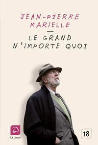LE GRAND N'IMPORTE QUOI