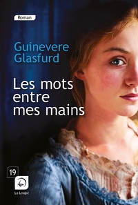 LES MOTS ENTRE MES MAINS (VOL 1)