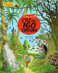 LES AVENTURE DE PAM ET PAUL - L'ILE AUX 160 ERREURS