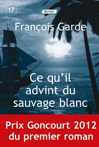 Ce qu'il advint du sauvage blanc