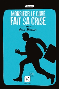 Monsieur le curé fait sa crise