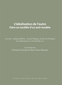 L'idéalisation de l'autre - faire un modèle d'un anti-modèle