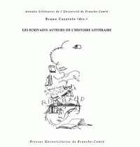 Les écrivains auteurs de l'histoire littéraire