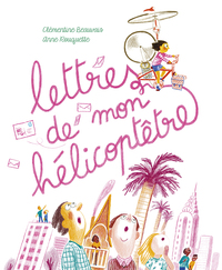 LETTRES DE MON HELICOPTETRE