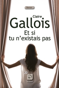 ET SI TU N'EXISTAIS PAS