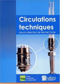 Circulations techniques - en amont de l'innovation