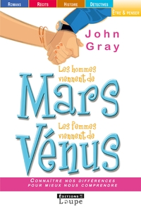 LES HOMMES VIENNENT DE MARS, LES FEMMES VIENNENT DE VENUS - GRANDS CARACTERES