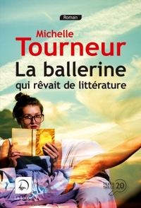 LA BALLERINE QUI REVAIT DE LITTERATURE