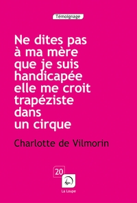 NE DITES PAS A MA MERE...