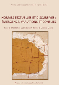 Normes textuelles et discursives - émergence, variations et conflits