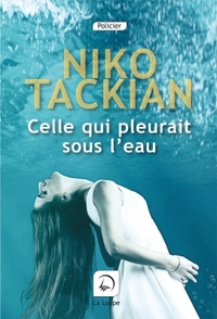 CELLE QUI PLEURAIT SOUS L'EAU