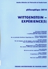 PHILOSOPHIQUE, ANNEE 2010. WITTGENSTEIN - EXPERIENCE(S)