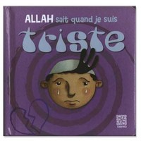 Allah sait quand je suis triste