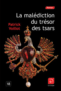 LA MALEDICTION DU TRESOR DES TSARS