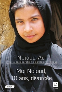 MOI NOJOUD, DIX ANS, DIVORCEE