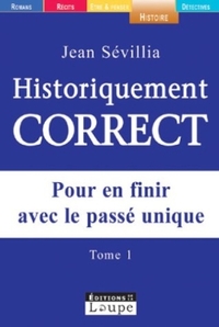 HISTORIQUEMENT CORRECT, TOME 2 (GRANDS CARACTERES)