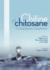 CHITINE ET CHITOSANE - DU BIOPOLYMERE A L'APPLICATION