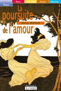 LA POURSUITE DE L'AMOUR