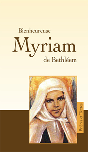 Bienheureuse Myriam de Bethléem
