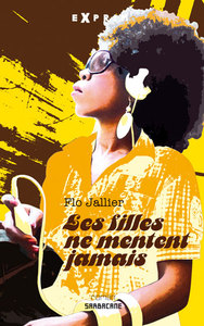 LES FILLES NE MENTENT JAMAIS
