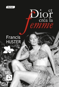 ET DIOR CREA LA FEMME