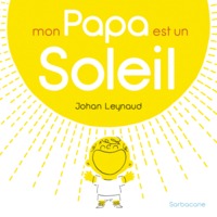 mon papa est un soleil