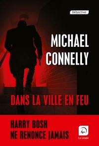 DANS LA VILLE EN FEU (VOL 1)