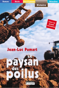 LE PAYSAN DES POILUS - GRANDS CARACTERES
