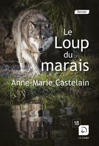 LE LOUP DU MARAIS