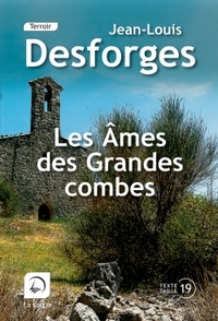 LES AMES DES GRANDES COMBES