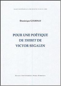Pour une poétique de "Thibet" de Victor Segalen