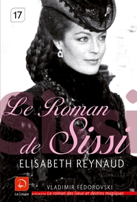 LE ROMAN DE SISSI
