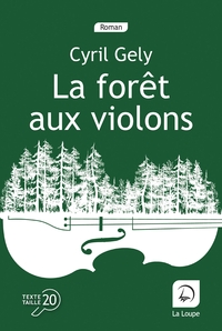 LA FORET AUX VIOLONS