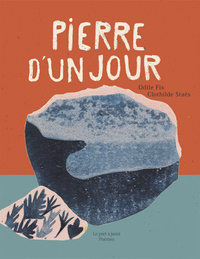 PIERRE D'UN JOUR