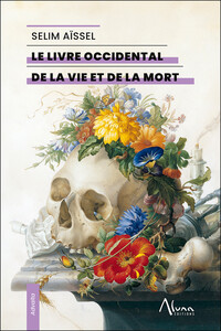 LE LIVRE OCCIDENTAL DE LA VIE ET DE LA MORT